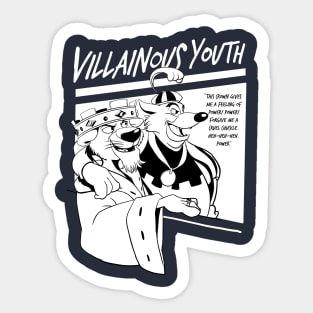 Villainous youth Sticker